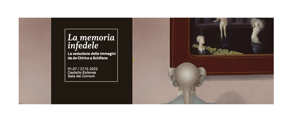 La memoria infedele. La seduzione delle immagini da de Chirico a Schifano